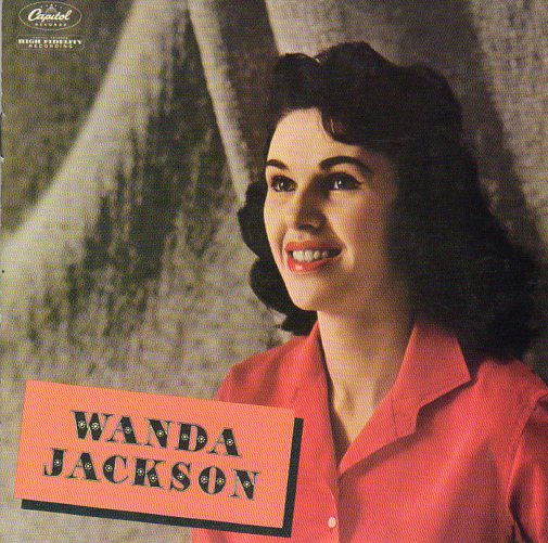 Cat. No. 1869: WANDA JACKSON ~ WANDA JACKSON. CAPITOL 72435-40682-2-5.