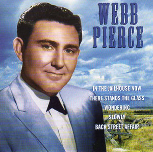 Cat. No. 1123: WEBB PIERCE ~ FAMOUS COUNTRY MUSIC MAKERS. PULSE PLS CD 453.