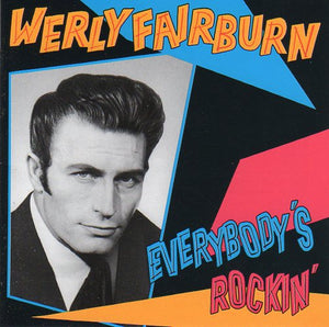 Cat. No. BCD 15578: WERLY FAIRBURN ~ EVERYBODY'S ROCKIN'. BEAR FAMILY BCD 15578. (IMPORT).