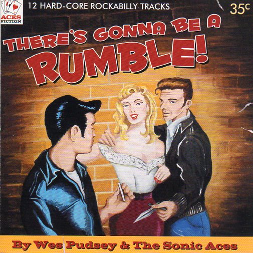 Cat. No. 1267: WES PUDSEY & THE SONIC ACES ~ THERE'S GONNA BE A RUMBLE. CURTIS 1959