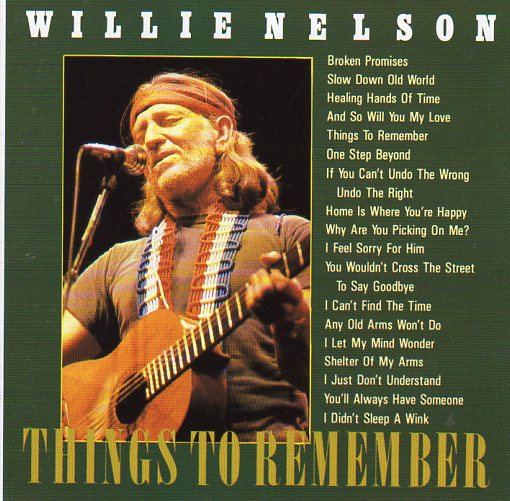 Cat. No. 2062: WILLIE NELSON ~ THINGS TO REMEMBER. COUNTRY STARS CTS 55401.